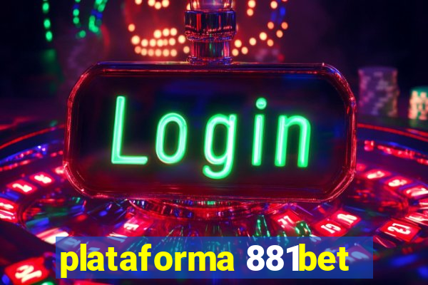 plataforma 881bet